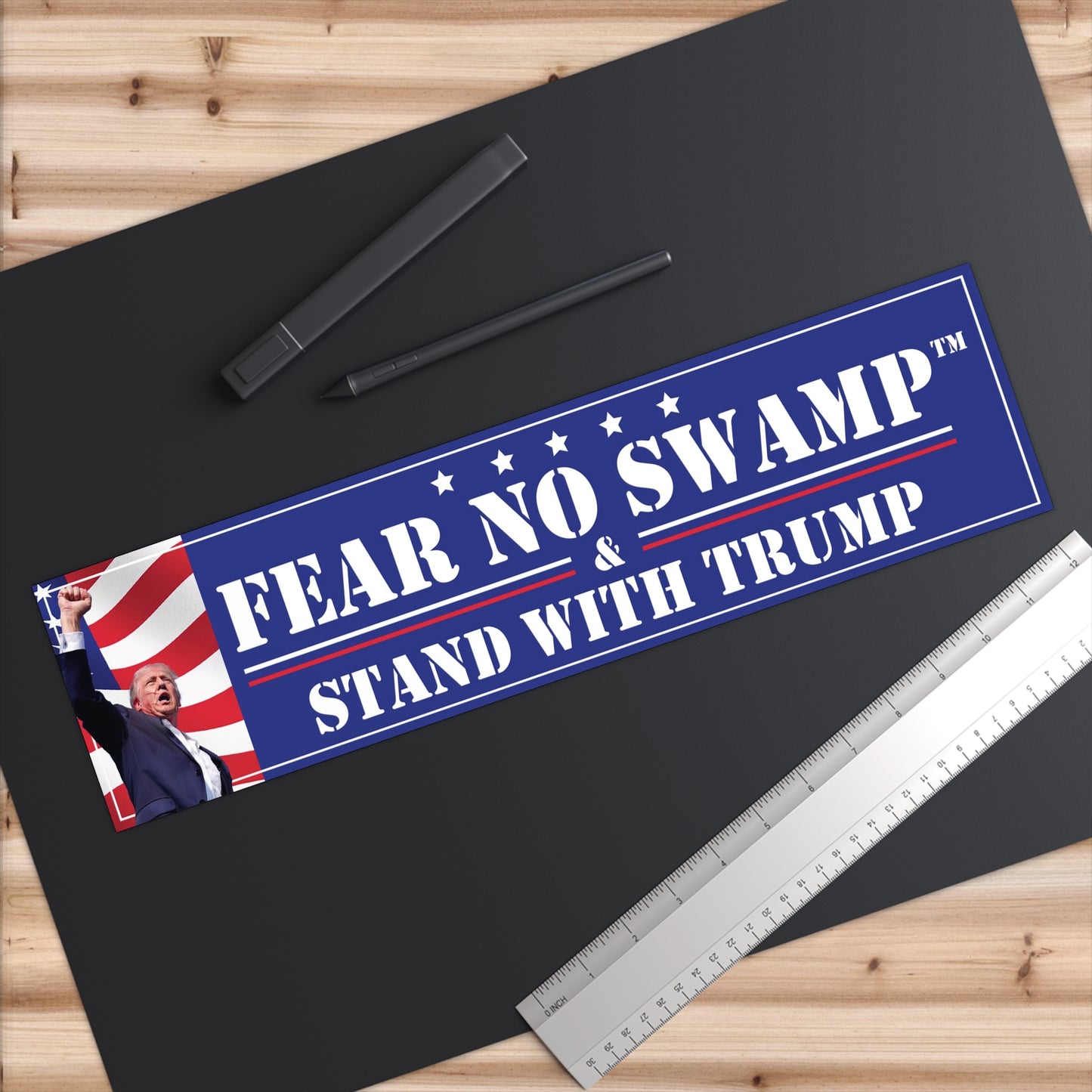 Limited Edition FEAR  NO SWAMP & STAND WITH TRUMP Bumper sticker