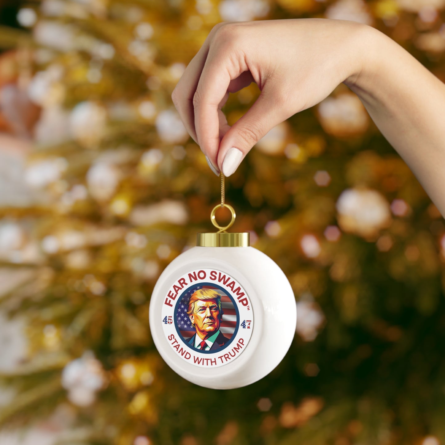 Fear No Swamp and Stand With Trump™ Christmas Ball Ornament Limited Edition